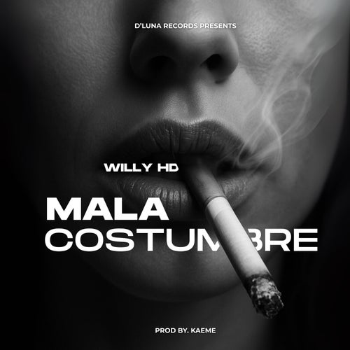 MALA COSTUMBRE