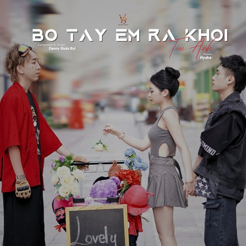 Bỏ Tay Em Ra Khỏi Tim Anh