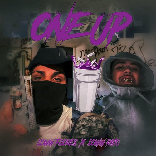 ONE UP (feat. LOWW RICO)