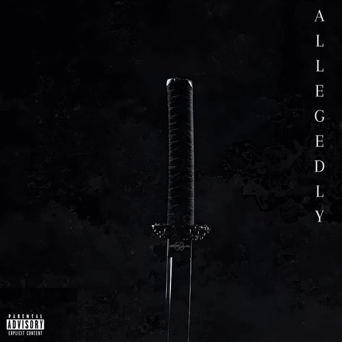 Allegedly