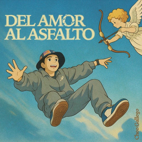 DEL AMOR AL ASFALTO