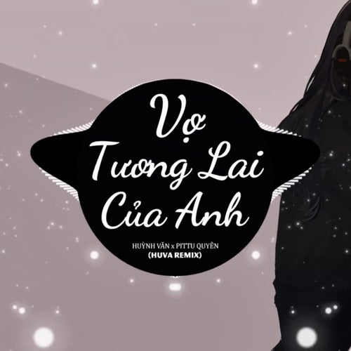 Vợ Tương Lai Của Anh