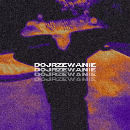 DOJRZEWANIE