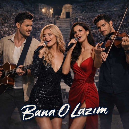 Bana O Lazım