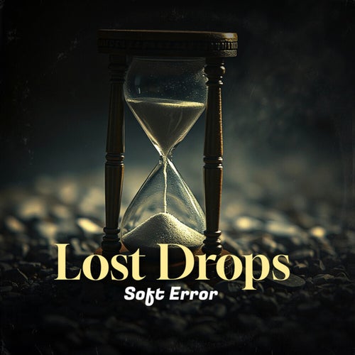 Lost Drops