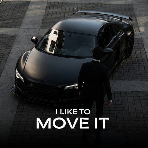 I Like to Move It