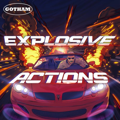 Explosive Actions