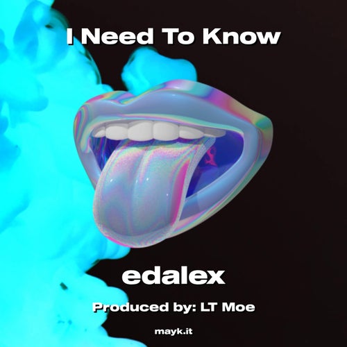 I Need To Know