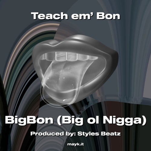 Teach em’ Bon