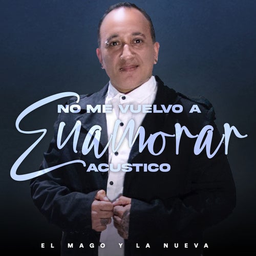 No Me Vuelvo a Enamorar (Acústico)