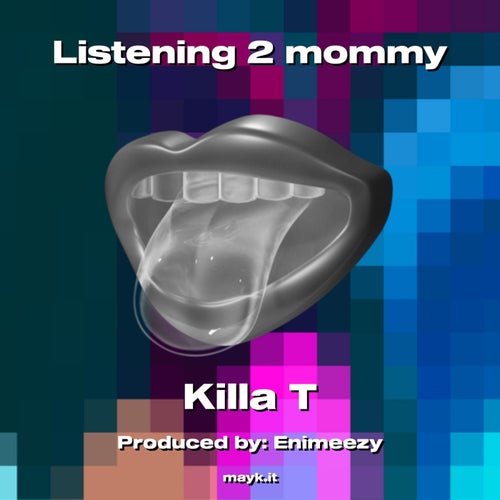 Listening 2 mommy