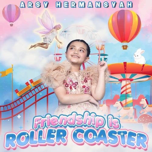 Friendship Is Roller Coaster