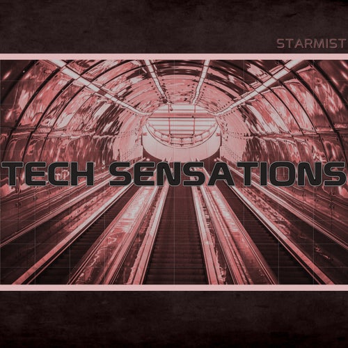 Tech Sensations