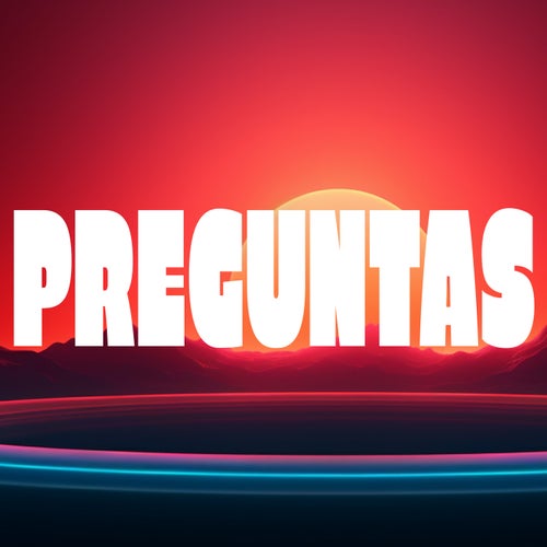 PREGUNTAS