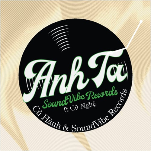 Anh Ta (feat. Củ Nghệ)