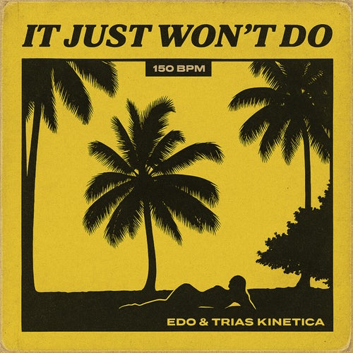 It Just Won't Do