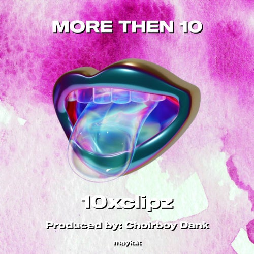 MORE THEN 10
