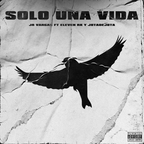 Solo Una Vida (feat. Eleven RK, JotaDejota)