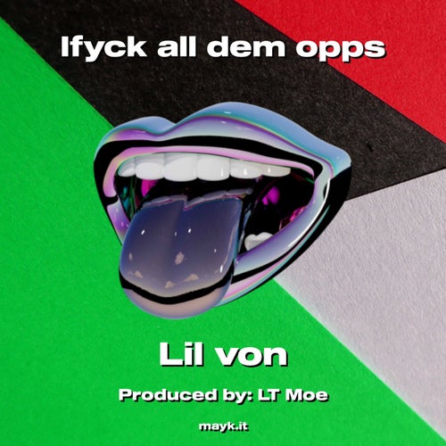 Ifyck all dem opps