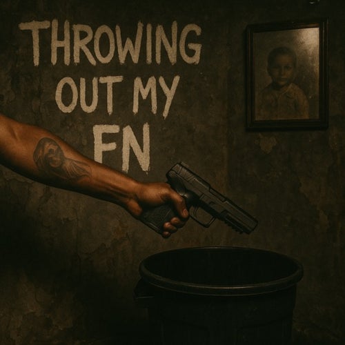 Throwin Out My FN