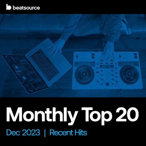 Top 20 - Recent Hits - Dec 2023 Album Art