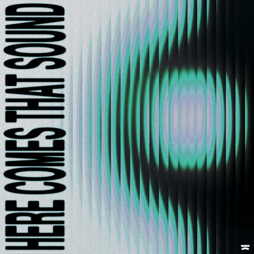 Here Comes That Sound (Extended Mix)
