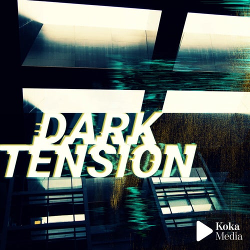 Dark Tension