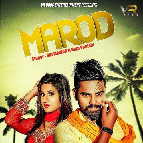 Marod (feat. Raju Punjabi)