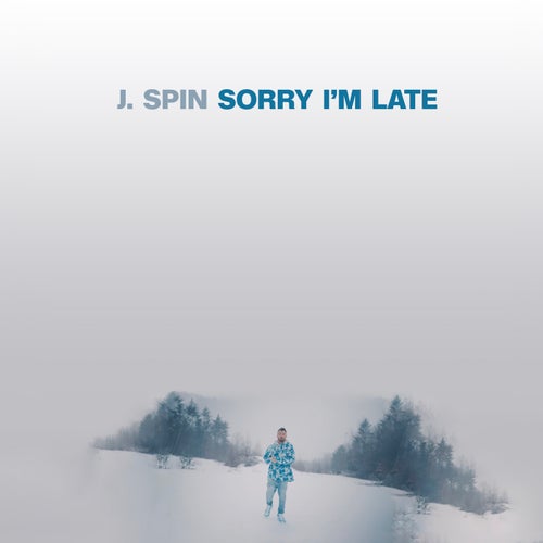 Sorry I'm Late