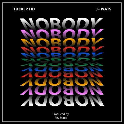 Nobody (feat. J-Wats)