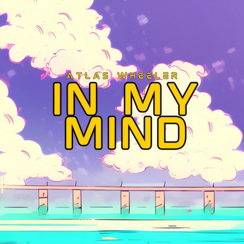 in my mind