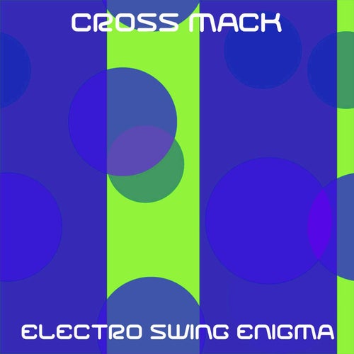 Electro Swing Enigma