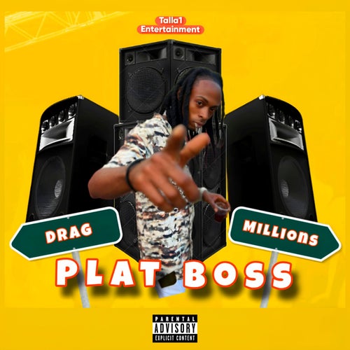 Plat Boss - Drag Millions