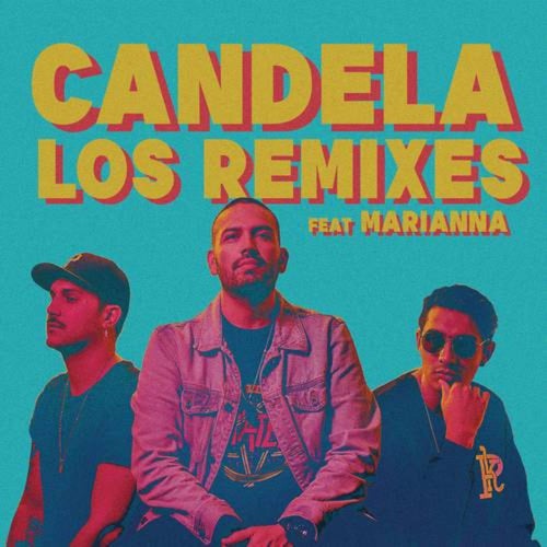 Candela, Los Remixes