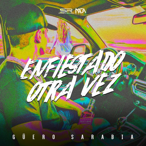 Enfiestado Otra Vez