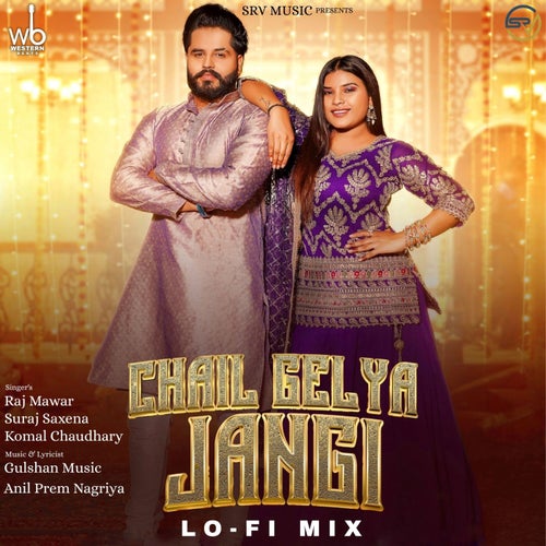 Chail Gelya Jangi (Lo-Fi Mix)