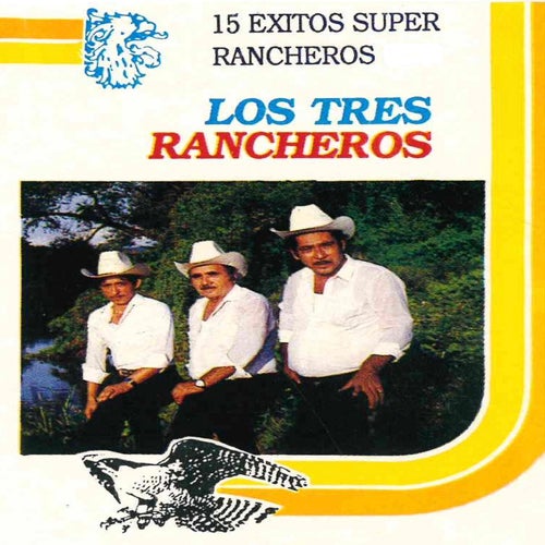 15 Exitos Super Rancheros