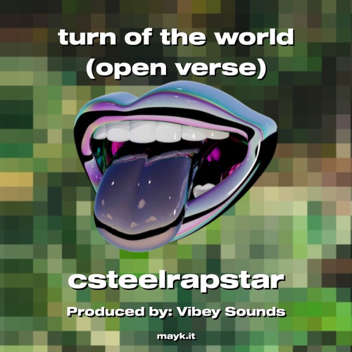 turn of the world (open verse)