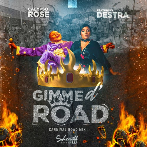 Gimme D' Road (feat. Destra) [Carnival Road Mix]
