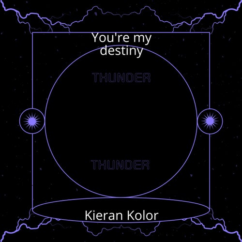 You're my destiny