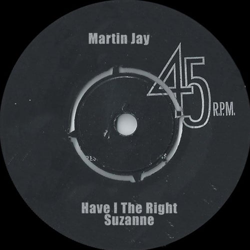 Have I The Right / Suzanne