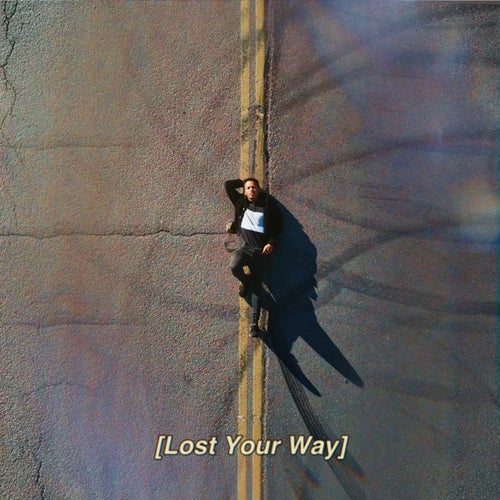 Lost Your Way