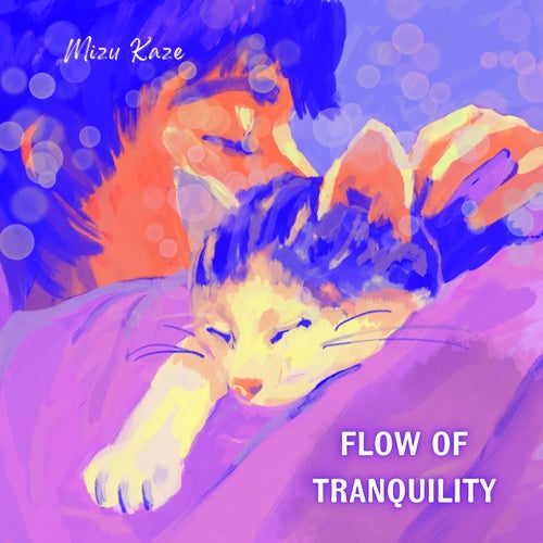Flow of Tranquility