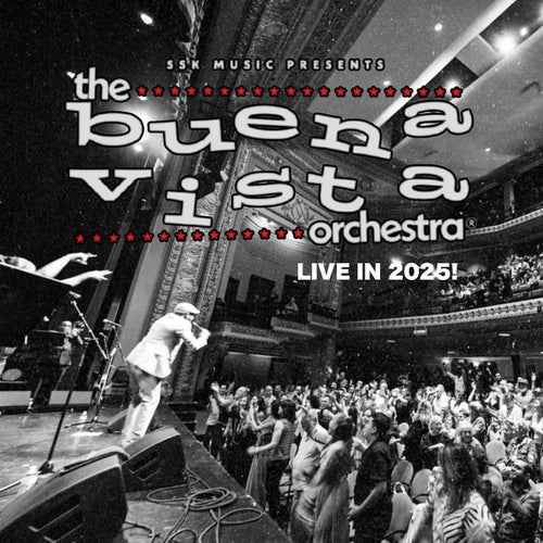 The Buena Vista Orchestra Live in 2025! (Live)
