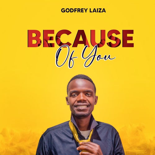 Because of you