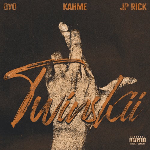 Twinskii (feat. Oyo & JP Rick)