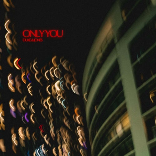 Only You