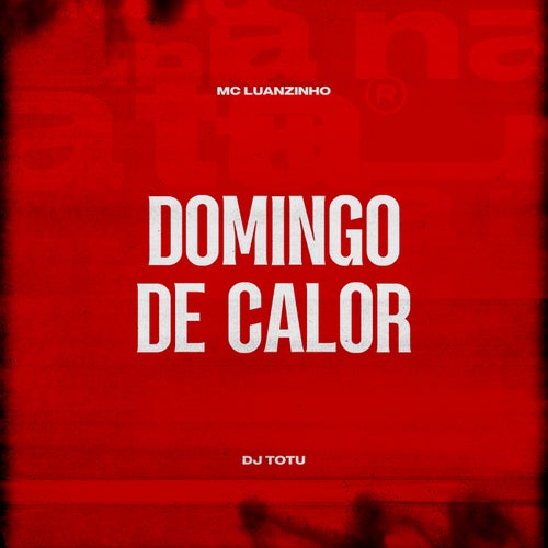 Domingo de Calor