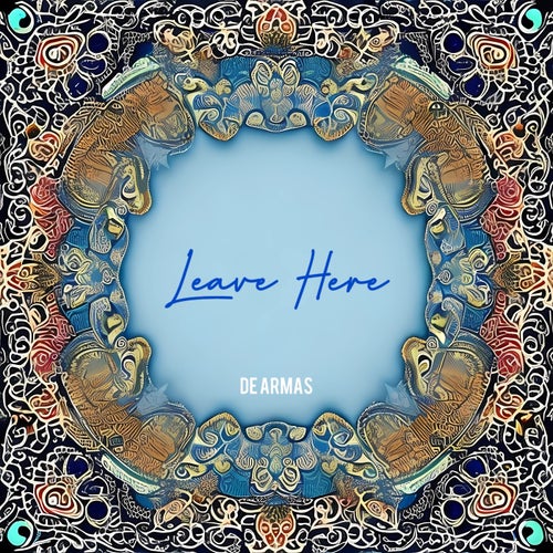 Leave Here