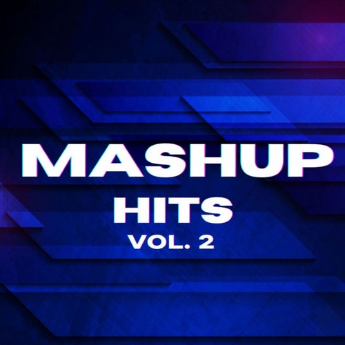 Mashup Hits, Vol. 2